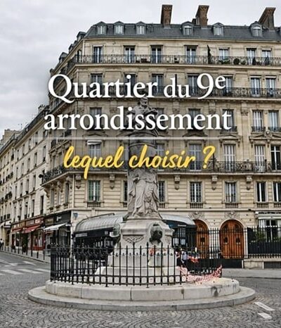 Immeubles haussmanniens de la place Saint-Georges dans le 9e arrondissement de Paris, avec le texte “Quartier du 9e arrondissement, lequel choisir ?”